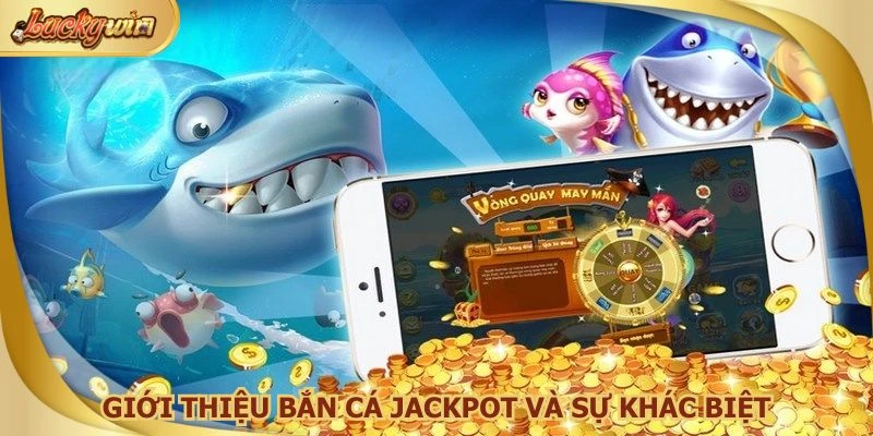 Quỹ thưởng khổng lồ, cơ hội đổi đời chỉ chờ bạn trong mỗi cú bắn